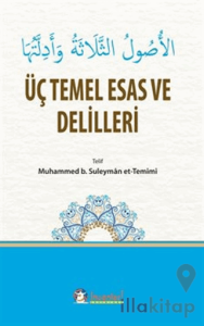 Üç Temel Esas ve Delilleri