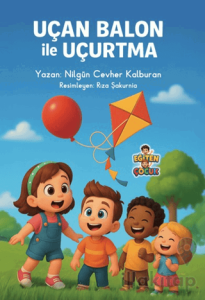 Uçan Balon ile Uçurtma