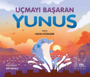 Uçmayı Başaran Yunus