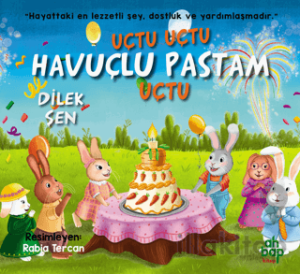 Uçtu Uçu Havuçlu Pastam Uçtu