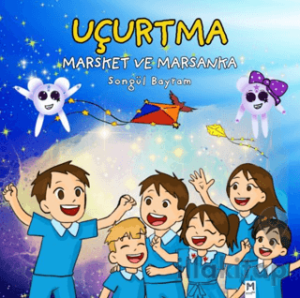 Uçurtma, Marsket ve Marsanka