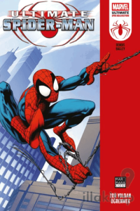 Ultimate Spider-Man (2000) Cilt 1: Zor Yoldan Öğrenmek