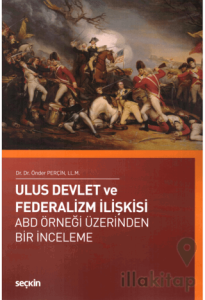 Ulus Devlet ve Federalizm İlişkisi