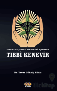 Ulusal İlaç Sanayi Stratejisi Açısından Tıbbi Kenevir