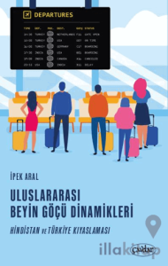 Uluslararası Beyin Göçü Dinamikleri