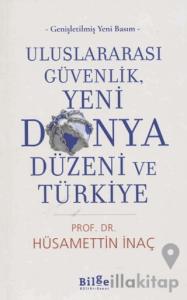 Uluslararası Güvenlik, Yeni Dünya Düzeni ve Türkiye