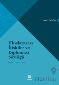 Uluslararası İlişkiler ve Diplomasi Sözlüğü