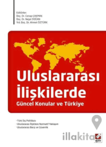 Uluslararası İlişkilerde Güncel Konular ve Türkiye