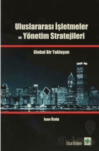Uluslararası İşletmeler ve Yönetim Stratejileri