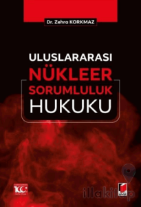 Uluslararası Nükleer Sorumluluk Hukuku