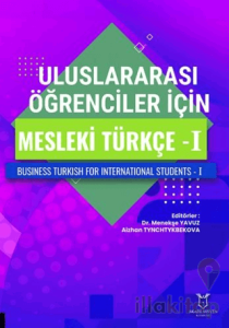 Uluslararası Öğrenciler için Mesleki Türkçe - I