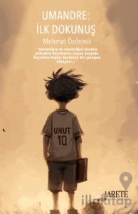 Umandre - İlk Dokunuş