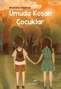 Umuda Koşan Çocuklar