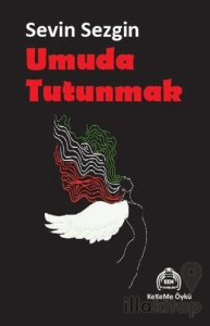 Umuda Tutunmak