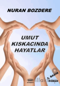 Umut Kıskacında Hayatlar