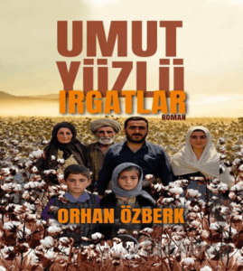 Umut Yüzlü Irgatlar