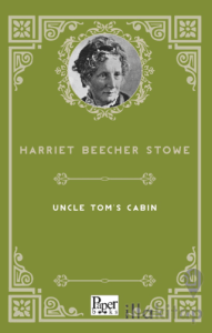 Uncle Tom's Cabin