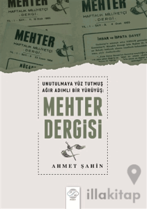 Unutulmaya Yüz Tutmuş Ağır Adımlı Bir Yürüyüş: Mehter Dergisi