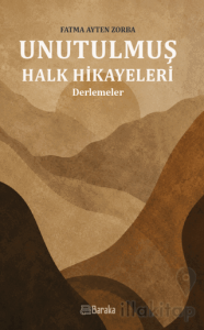 Unutulmuş Halk Hikayeleri