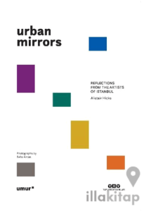 Urban Mirrors - Reflections From the Artists of Istanbul
