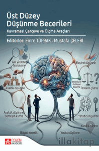 Üst Düzey Düşünme Becerileri Kavramsal Çerçeve ve Ölçme Araçları