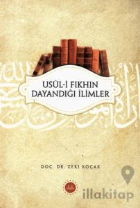 Usul-i Fıkhın Dayandığı İlimler
