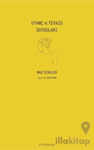 Utanç ve Tevazu Duyguları