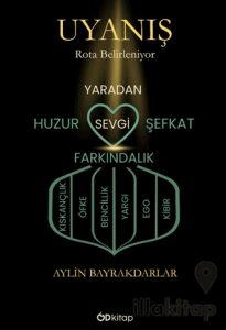 Uyanış Rota Belirleniyor