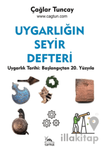Uygarlığın Seyir Defteri Uygarlık Tarihi: Başlangıçtan 20. Yüzyıla