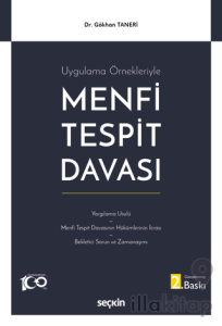 Uygulama Örnekleriyle - Menfi Tespit Davası