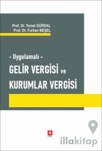 Uygulamalı Gelir Vergisi ve Kurumlar Vergisi