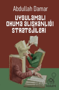 Uygulamalı Okuma Alışkanlığı Stratejileri