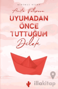 Uyumadan Önce Tuttuğum Dilek 1