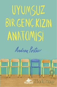 Uyumsuz Bir Genç Kızın Anatomisi