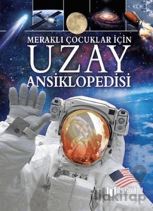 Uzay Ansiklopedisi - Meraklı Çocuklar İçin