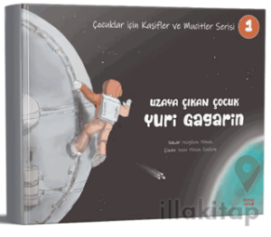 Uzaya Çıkan Çocuk Yuri Gagarin