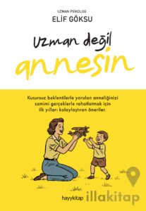 Uzman Değil Annesin