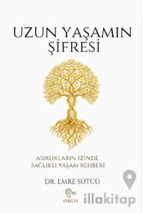 Uzun Yaşamın Şifresi