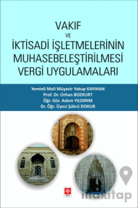 Vakıf ve İktisadi İşletmelerinin Muhasebeleştirilmesi Vergi Uygulamaları