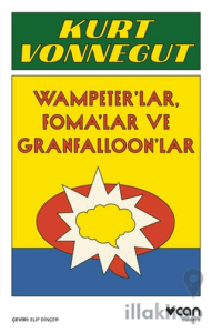 Vampeter'lar, Foma'lar ve Granfalloon'lar