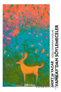 Vankay’dan Söylemeceler - Sözle Oynayan Yazılar