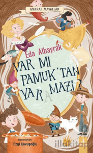 Var mı Pamuk’tan Yaramazı?