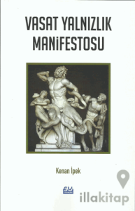 Vasat Yalnızlık Manifestosu