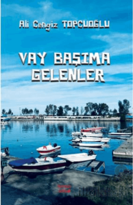 Vay Başıma Gelenler