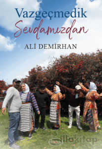 Vazgeçmedik Sevdamızdan