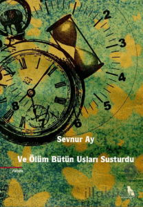 Ve Ölüm Bütün Usları Susturdu