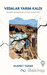 Vedalar Yarım Kaldı