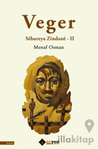 Veger Sebareya Zindane - 2