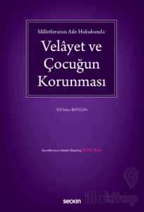 Velayet ve Çocuğun Korunması