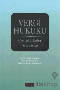 Vergi Hukuku Genel İlkeler ve Esaslar